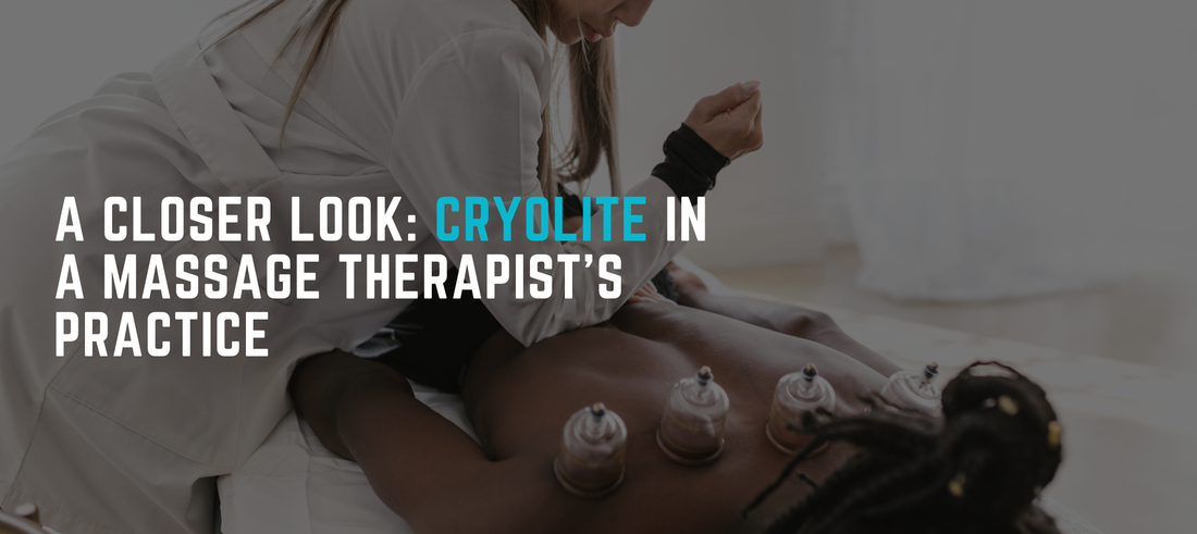 A Closer Look: CryoLite in a Massage Therapist’s Practice
